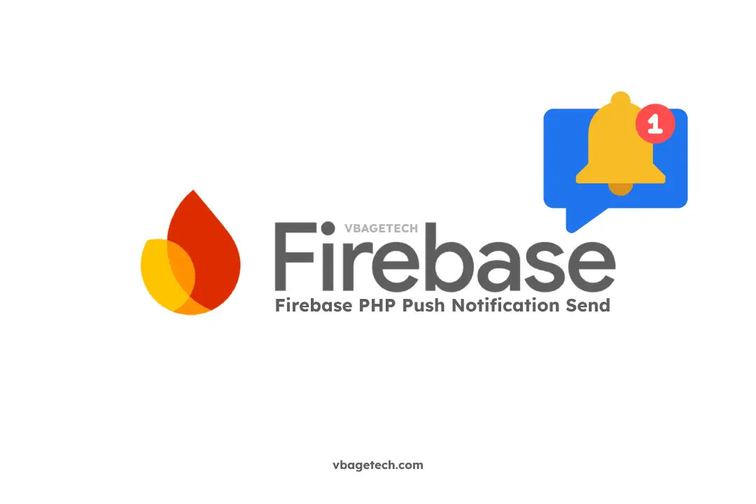 Firebase PHP Push Notification Send: A Complete Guide blog