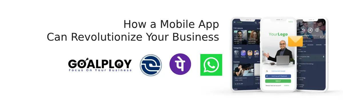 How a Mobile App Can Revolutionize Your Business blog